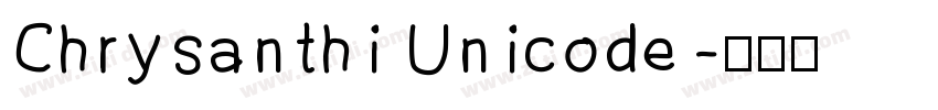 Chrysanthi Unicode字体转换